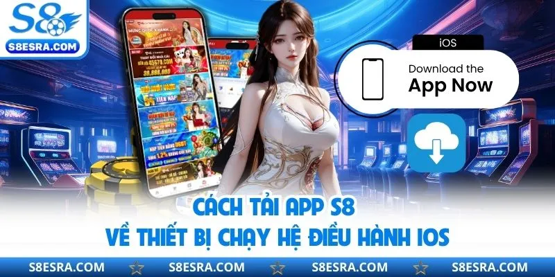 Cách tải app S8 về thiết bị chạy hệ điều hành IOS