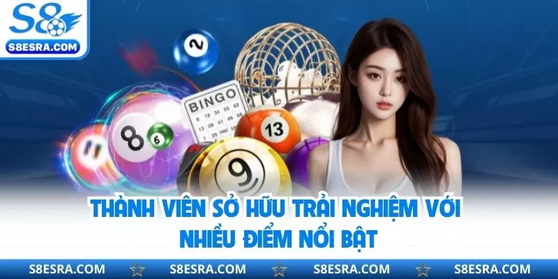 Thành viên sở hữu trải nghiệm với nhiều điểm nổi bật